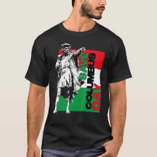 Save Columbus Day Columbus Italian American T-Shirt