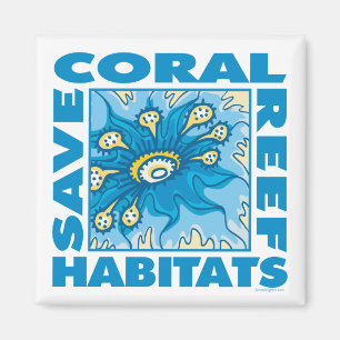Save Coral Reefs Magnet
