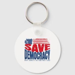 Save Democracy Our Constitution S  Key Ring