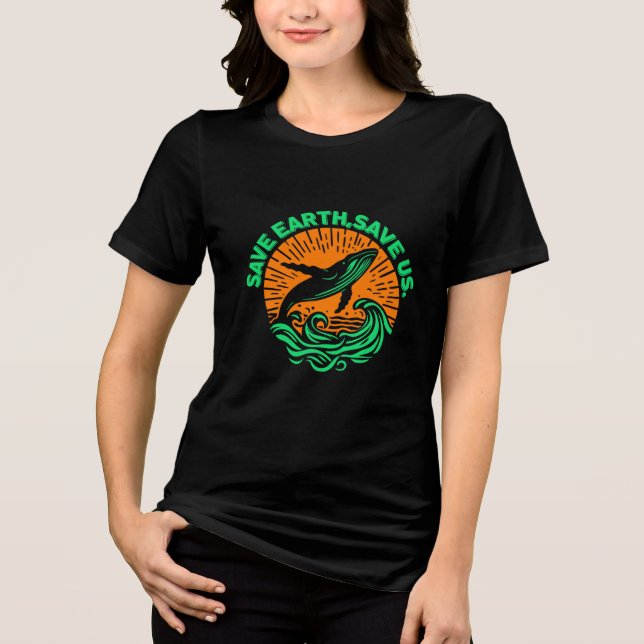 Save Earth Save Us Whale Earth Day T-Shirt Tri-Blend Shirt (Front)