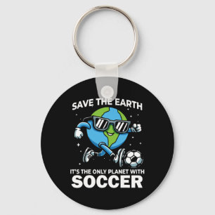 Save Earth Soccer Design - Funny Earth Day  Key Ring