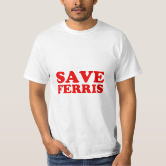 Save Ferris Men's Shirt Funny