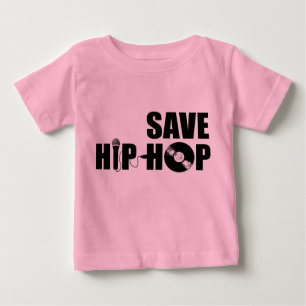 Save Hip-Hop Baby T-Shirt