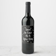 Save In Case Of A Snow Day Wine Label