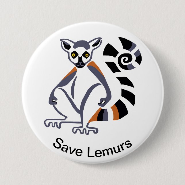 Save LEMURS -Endangered animal - Wildlife -Primate 7.5 Cm Round Badge (Front)