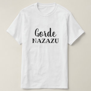 Save me in Basque, Gorde nazazu T-Shirt