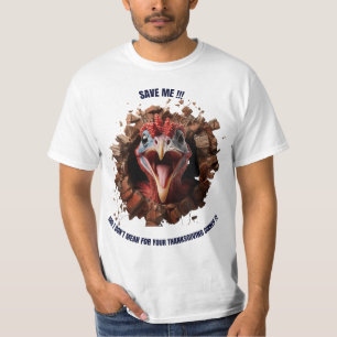 Save me turkey T-Shirt