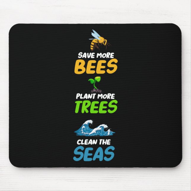 Save More Bees Plant More Trees Clean The Seas Ear Mouse Pad (Front)