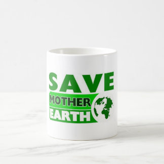 Save mother earth, fight global warming coffee mug