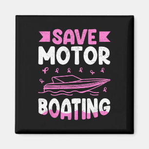 Save Motor Boating Breast Cancer Magnet