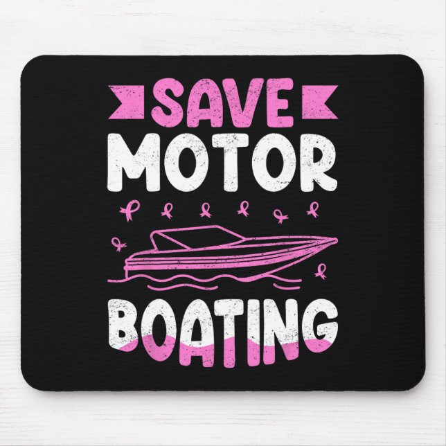 Save Motor Boating Breast Cancer  Mouse Pad (Front)