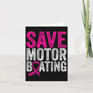 Save Motorboating Funny Breast Cancer Awareness  Card