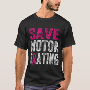 Save Motorboating Funny Breast Cancer Awareness T-Shirt