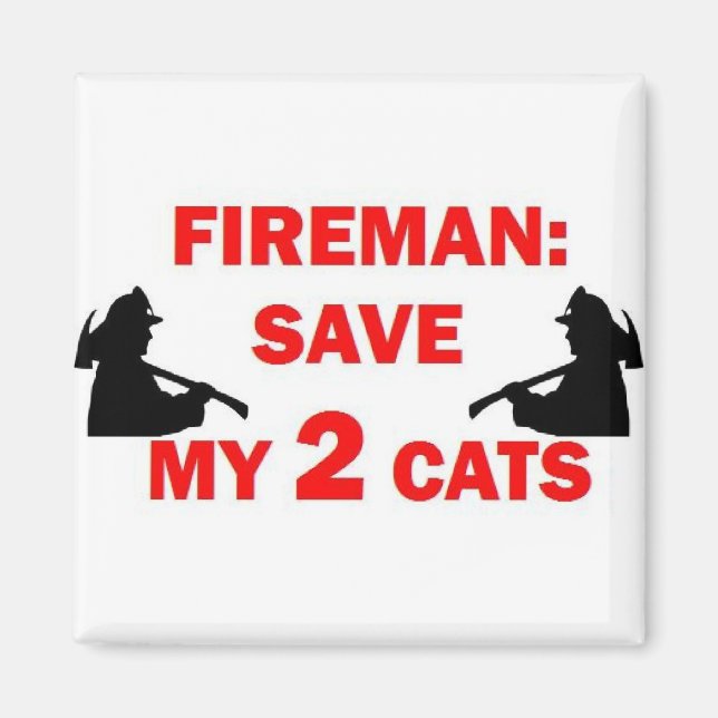 Save My 2 Cats Fireman Magnet (Front)