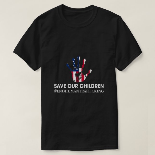 Save Our Children End Human Trafficking Awareness  T-Shirt (Design Front)