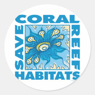 Save Our Coral Reefs Classic Round Sticker
