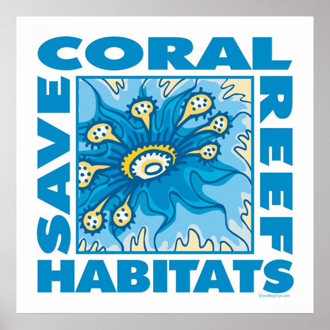 Save Our Coral Reefs Poster (Front)