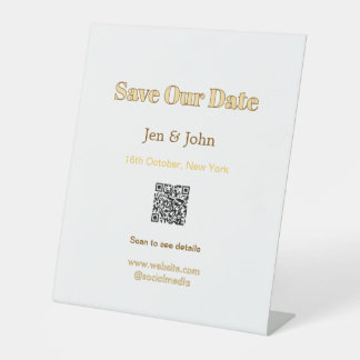 Save our date Scan QR for details name date webite Pedestal Sign