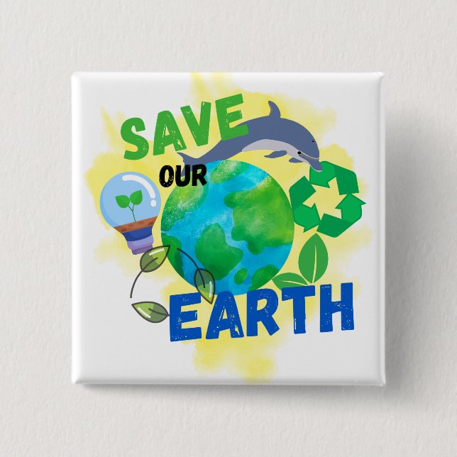 Save Our Earth 15 Cm Square Badge (Front)