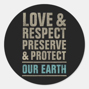 Save Our Earth Protect Nature Earth Day Classic Round Sticker