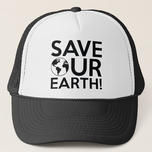 Save Our Earth Trucker Hat (Front)