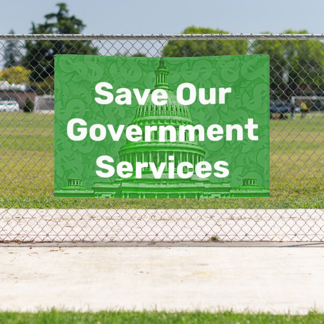 Save Our Government Services Banner (Insitu)