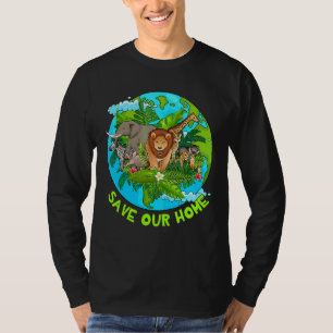 Save Our Home Animals Earth Day Planet Anniversary T-Shirt