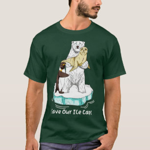 Save Our Ice Caps Global Warming Polar Bear Climat T-Shirt
