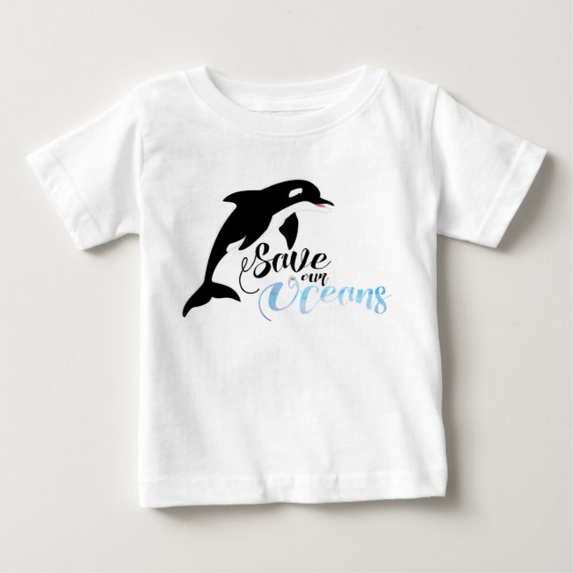 Save our Oceans Baby T-Shirt (Front)