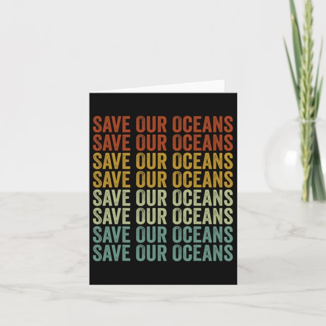 Save Our Oceans Climate Change Ocean Earth Day  Card (Front)