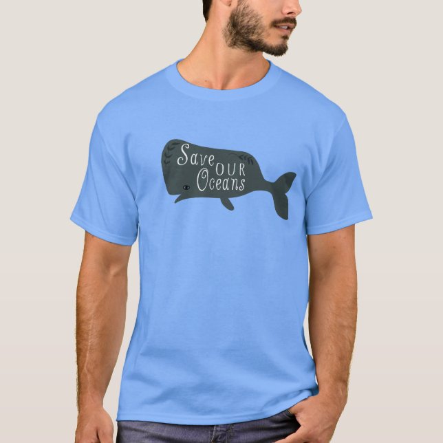 Save Our Oceans Environmental Whale  T-Shirt (Front)