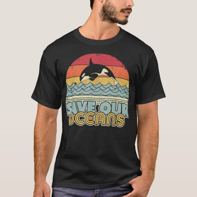 Save Our Oceans, Orca Whale  T-Shirt (Front)