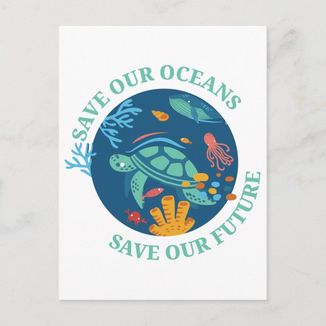 Save our oceans & our future sea turtle Earth Day Postcard (Front)