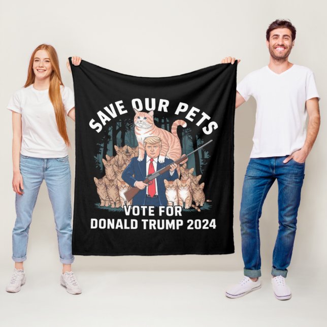 Save Our Pets 2024 President Trump Political  Fleece Blanket (In Situ)