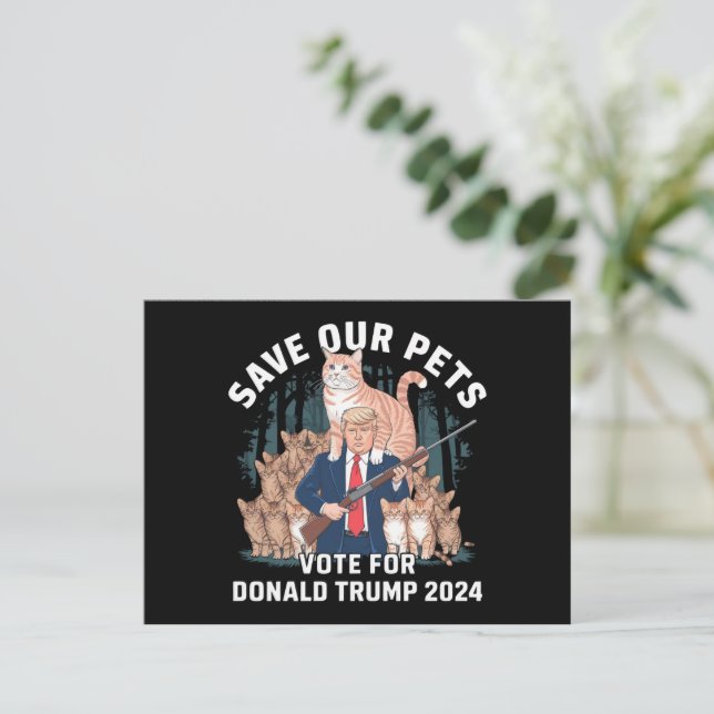 Save Our Pets 2024 President Trump Political  Postcard (Standing Front)