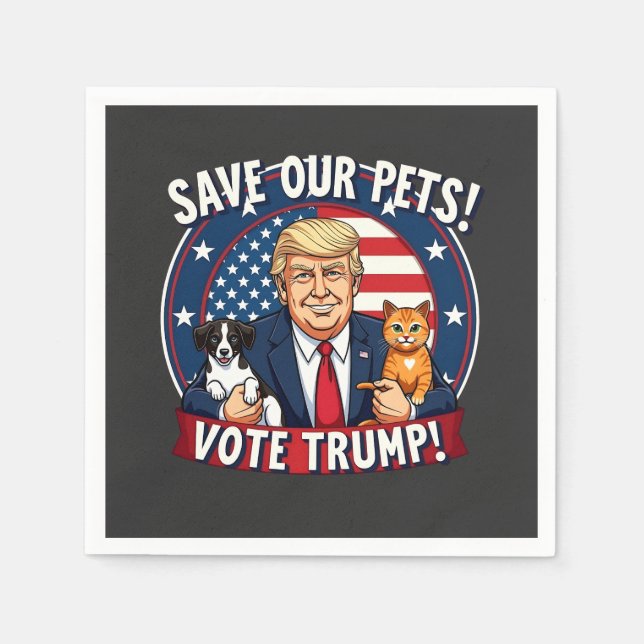 Save our Pets Vote Trump Pets For Trump Napkin (Front)
