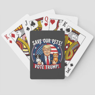 Save our Pets Vote Trump Pets For Trump Playing Cards