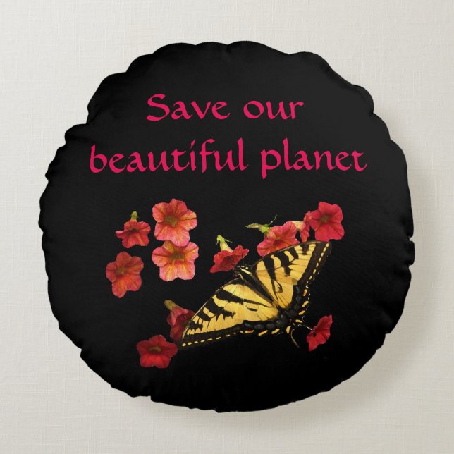 Save Our Planet Butterfly Flowers Round Pillow (Front)