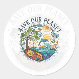 SAVE OUR PLANET CLASSIC ROUND STICKER