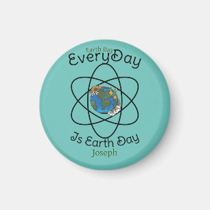 save our planet, every day is earth day, custom magnet