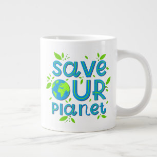 Save Our Planet Large Coffee Mug