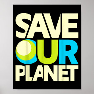 Save Our Planet  Poster