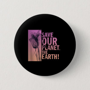 Save Our Planet The Earth Elephant Environmental P 6 Cm Round Badge