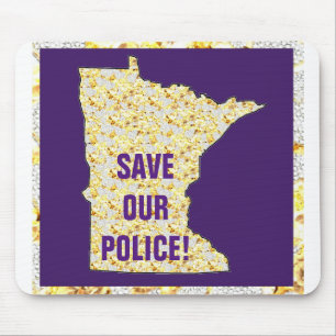 SAVE OUR POLICE MOUSE PAD