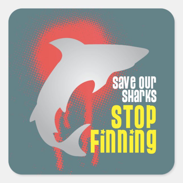 Save Our Sharks Stop Finning Square Sticker (Front)