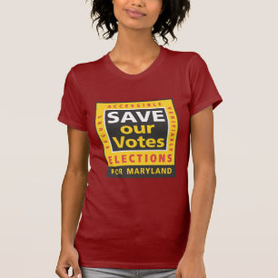 SAVE our Votes square logo, MD colours T-Shirt