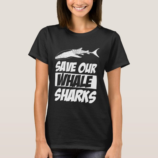 Save Our Whale Sharks Cool Animal T-Shirt (Front)