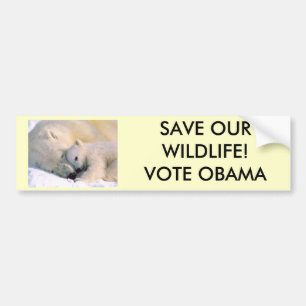 SAVE OUR WILDLIFE...VOTE OBAMA! BUMPER STICKER
