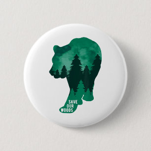 Save Our Woods Environmental Protection Bear Natur 6 Cm Round Badge