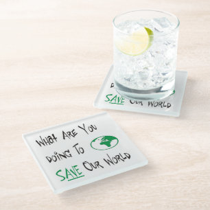 Save our World Glass Coaster